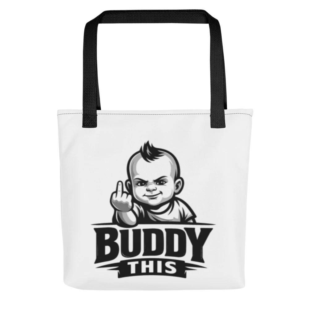 Buddy This Bag Attitude