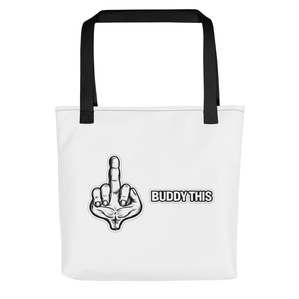BUDDY THIS HAND ALL OVER TOTE