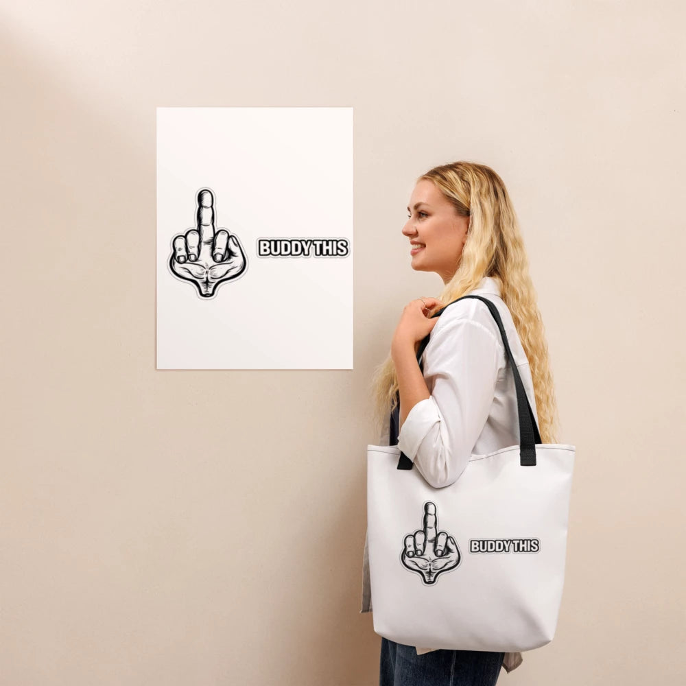 BUDDY THIS HAND ALL OVER TOTE