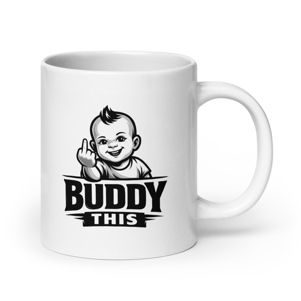 White Glossy Mug Buddy This Happy