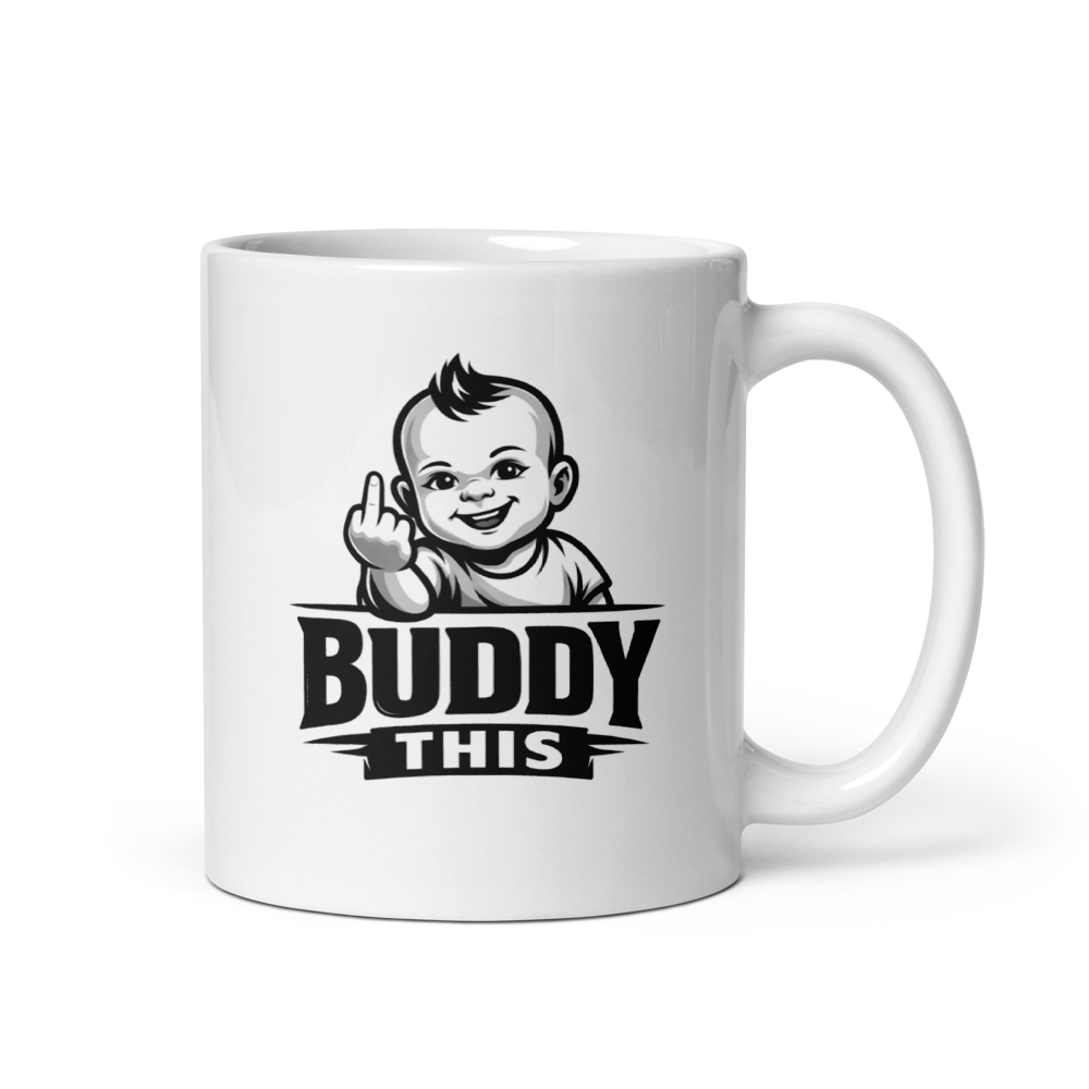 White Glossy Mug Buddy This Happy